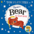 There's a Bear in Your Book: a Soothing Bedtime Story From Tom Fletcher (Who's in Your Book? )