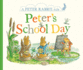 Peter's School Day: a Peter Rabbit Tale