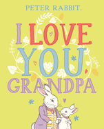 I Love You, Grandpa (Peter Rabbit)