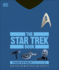 The Star Trek Book New Edition: Strange New Worlds Boldly Explained