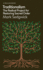 Traditionalism: The Radical Project for Restoring Sacred Order