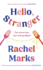 Hello, Stranger: a Romantic, Relatable and Unforgettable Love Story