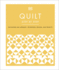 Quilt Step by Step: Patchwork and Appliqu�, Techniques, Designs, and Projects