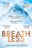 Breathless: This Year's Most Gripping Thriller and Sunday Times Crime Book of the Month
