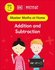 Maths? No Problem! Addition and Subtraction, Ages 7-8 (Key Stage 2) (Master Maths at Home)