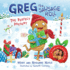 Greg the Sausage Roll: the Perfect Present: Discover the Laugh Out Loud No 1 Sunday Times Bestselling Series