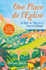 One Place De L'Eglise: a Year in Provence for the 21st Century