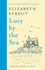 Lucy By the Sea: From the Booker-Shortlisted Author of Oh William! (Lucy Barton, 4)