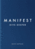 Manifest: Dive Deeper: the Sunday Times Bestseller-a Step-By-Step Manifestation Guide to Transform Your Mindset and Life