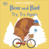 Jonny Lambert's Bear and Bird: Try, Try Again (the Bear and the Bird)