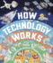 How Technology Works: From Monster Trucks to Mars Rovers