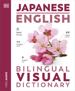 Japanese English Bilingual Visual Dictionary (Dk Bilingual Visual Dictionaries)