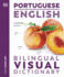 Portuguese English Bilingual Visual Dictionary (Dk Bilingual Visual Dictionaries)