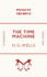 The Time Machine: H.G. Wells (Penguin Archive)