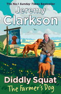Diddly Squat: the Farmer's Dog Format: Cloth Over Boards