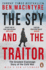 The Spy and the Traitor: the Greatest Espionage Story of the Cold War
