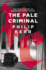 The Pale Criminal (Bernie Gunther)