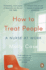 How to Treat People: a Nurse at Work