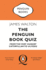 The Penguin Book Quiz: From the Very Hungry Caterpillar to Ulysses � the Perfect Gift!