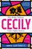 Cecily: An epic feminist retelling of the War of the Roses