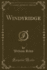 Windyridge (Classic Reprint)