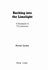 Backing Into the Limelight: a Biography of T.E. Lawrence (Harrap Paperbacks)