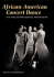 African-American Concert Dance: the Harlem Renaissance and Beyond
