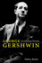 George Gershwin: an Intimate Portrait (Music in American Life)