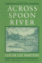 Across Spoon River: an Autobiography (Prairie State Books)