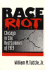 Race Riot: Chicago in the Red Summer of 1919