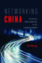Networking China: the Digital Transformation of the Chinese Economy (Geopolitics of Information)