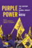 Purple Power the History and Global Impact of Seiu