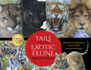 Tails From the Exotic Feline Rescue Center, 25th Anniversary Edition