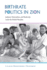 Birthrate Politics in Zion: Judaism, Nationalism, and Modernity Under the British Mandate (Perspectives on Israel Studies)