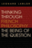 Thinking Through French Philosophy: the Being of the Question