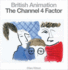 British Animation: the Channel 4 Factor