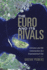 The Euro and Its Rivals: Currency and the Construction of a Transnational City (New Anthropologies of Europe)