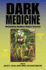 Dark Medicine: Rationalizing Unethical Medical Research (Bioethics and the Humanities)