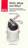 Who, What and Why: Trans-National Government, Legitimacy and the World Health Organisation
