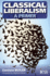 Classical Liberalism-a Primer (Readings in Political Economy)