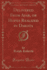 Delivered From Afar, Or Hopes Realized in Dakota Classic Reprint