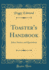 Toaster's Handbook: Jokes, Stories, and Quotations (Classic Reprint)