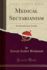 Medical Sectarianism: an Introductory Lecture (Classic Reprint)
