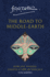 The Road to Middle-earth: How J. R. R. Tolkien Created a New Mythology