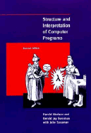 Structure and Interpretation of Computer Programs-2nd Edition (Mit Electrical Engineering and Computer Science)