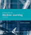 Introduction to Machine Learning (Adaptive Computation and Machine Learning Series)