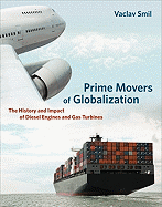 Prime Movers of Globalization