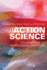 Action Science � Foundations of an Emerging Discipline