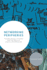 Networking Peripheries: Technological Futures and the Myth of Digital Universalism