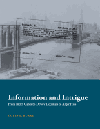 Information and Intrigue